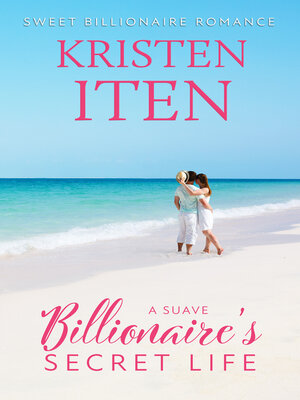 cover image of A Suave Billionaire's Secret Life